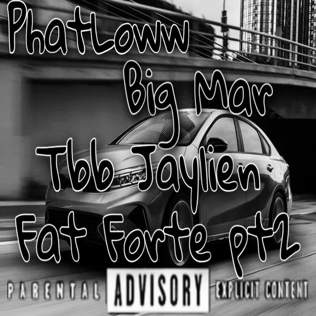 Fat Forte Pt2