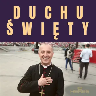 Duchu Święty by Wyrwani Z Niewoli