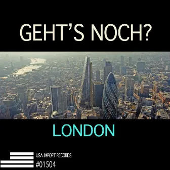 London EP by Gehts Noch