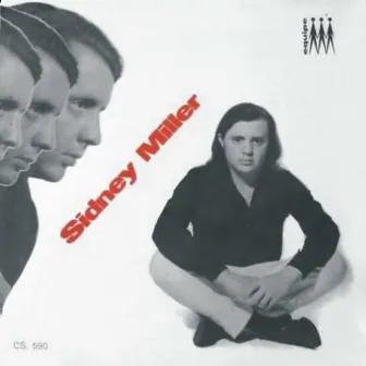 Sidney Miller by Sidney Miller