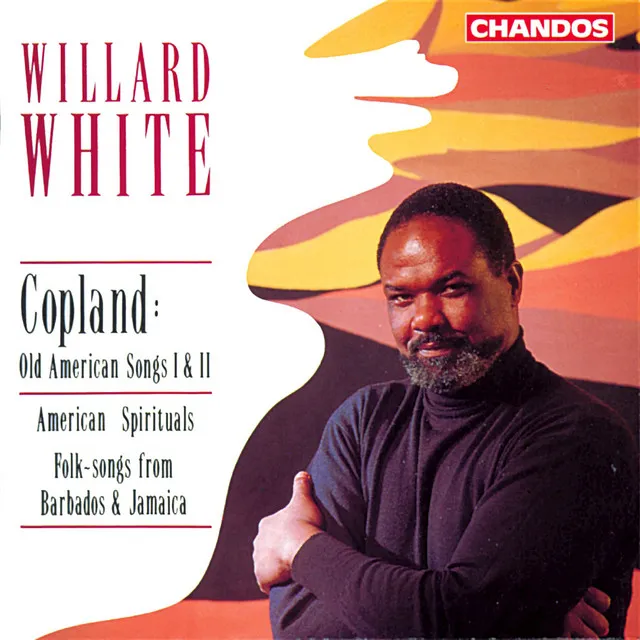 Willard White Sings Old American Songs, American Spirituals & Folk Songs from Barbados and Jamaica