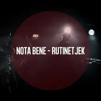 Rutinetjek by Nota Bene