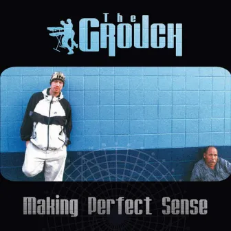 Making Perfect Sense by The Grouch