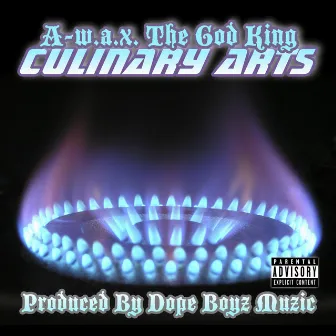 Culinary Arts by A-w.a.x. The God King