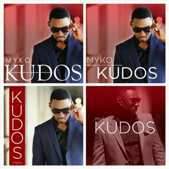 Kudos - Single by Myko