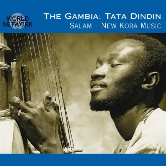 Gambia - Salam - New Kora Music by Tata Dindin