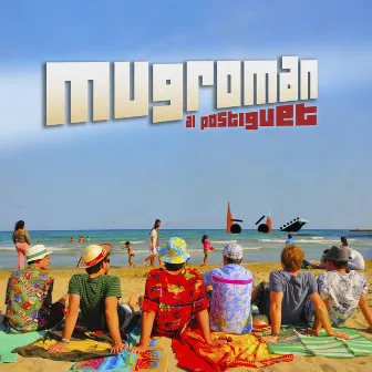 Al Postiguet (Live) by Mugroman