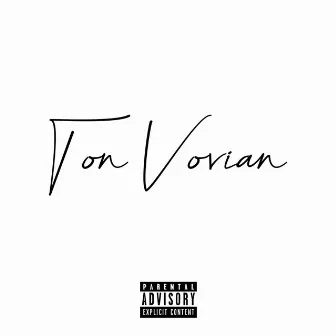 Ton Vovian by CTG