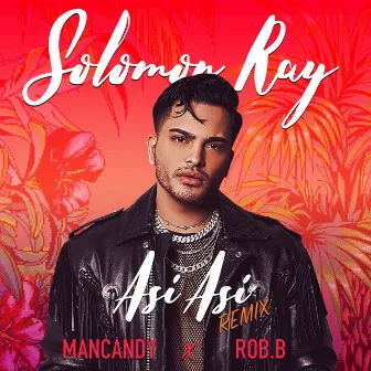 Así Así (Remix) by Solomon Ray