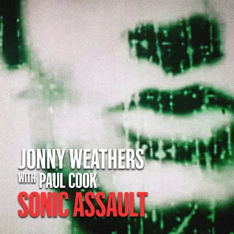 Sonic Assault by Paul Cook