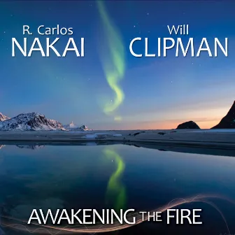 Awakening the Fire by Will Clipman