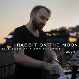 Live session x BWA Katowice by Rabbit on the Moon