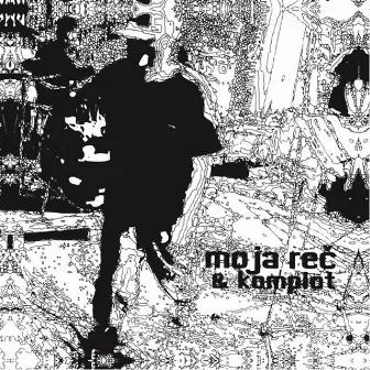 Moja Reč & Komplot (Remaster) by Moja Reč