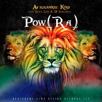 Pow(Ra) by Afrikaanse Kind