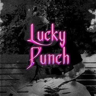 LUCKY PUNCH by Sebol