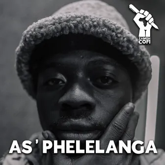 As'phelelanga by Zamoh Cofi