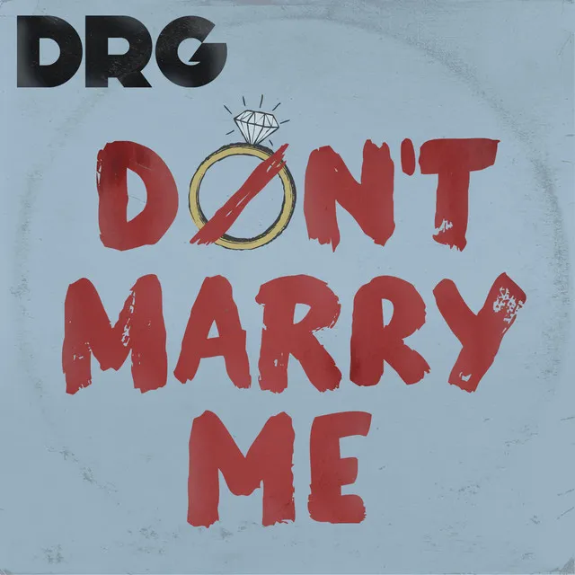 Don't Marry Me (Jeff Dean Mix)