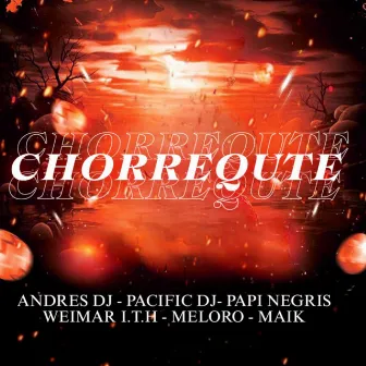 Chorrequete by Andres Dj