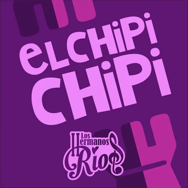 El Chipi Chipi