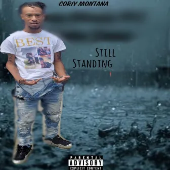 Still Standing by Coriy Montana