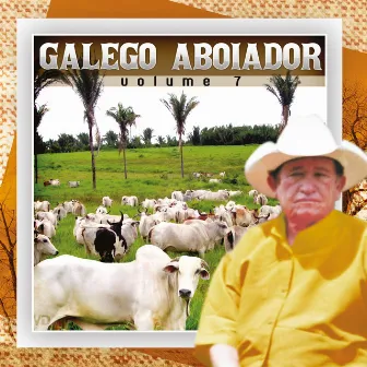 Galego Aboiador, Vol. 7 by Galego Aboiador