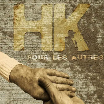 Pour les autres by HK