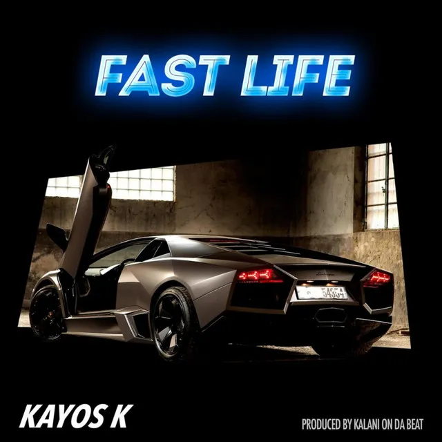 Fast Life