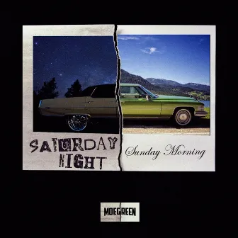 Saturday Night / Sunday Morning by Moe Green