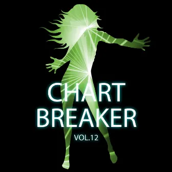 Chartbreaker Vol. 12 by Tonia