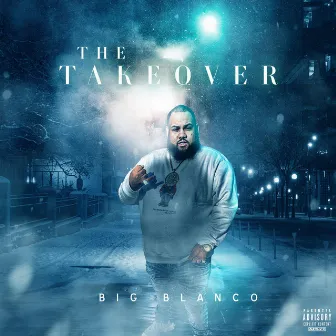 The TakeOver by Big Blanco