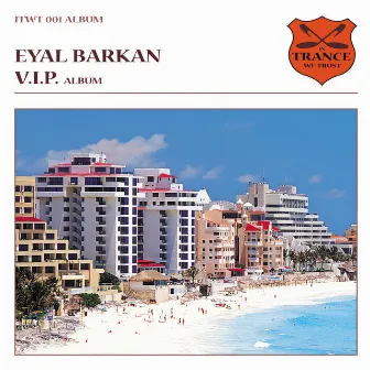 V.I.P. - Platinum Edition by Eyal Barkan