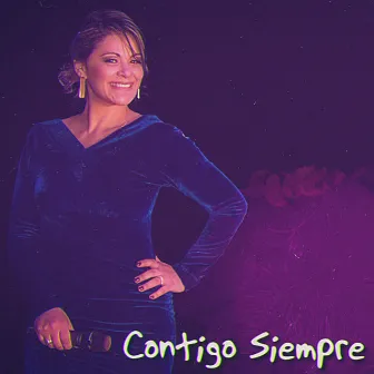 Contigo Siempre by Mariela Soledad