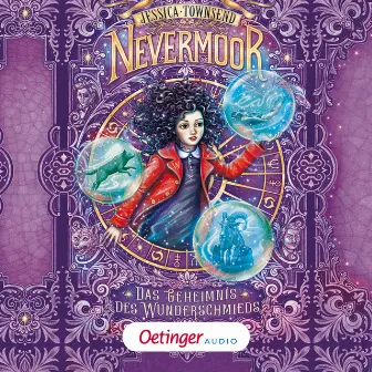 Nevermoor 2. Das Geheimnis des Wunderschmieds by Jessica Townsend