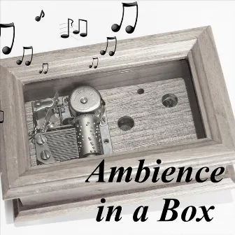 Ambience in a Box by Dave Heffner