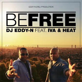 Be Free by DJ Eddy-N