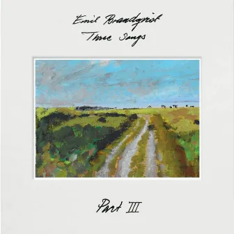 Three Songs - Part III by Emil Brandqvist