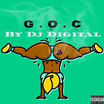 G.O.C by DJ Digital