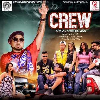 Crew by Dinero Ash