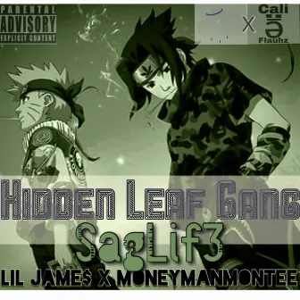 Hidden Leaf Gang by Lil Jame$