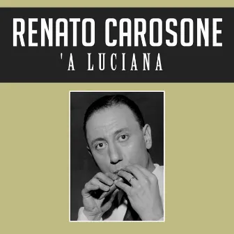 'A Luciana by Renato Carosone