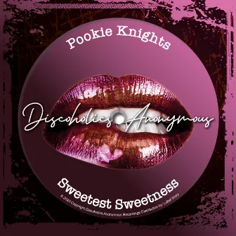 Sweetest Sweetness by Pookie Knights