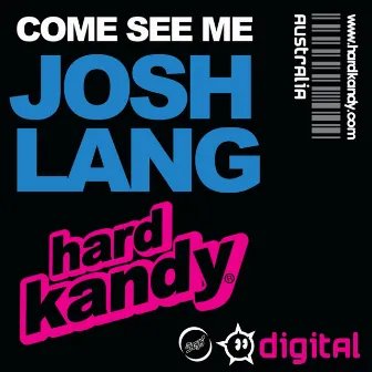 Come See Me by Josh Lang