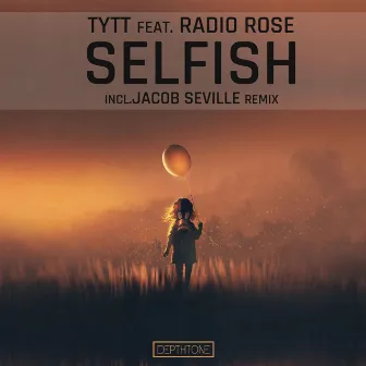 Selfish by Tytt