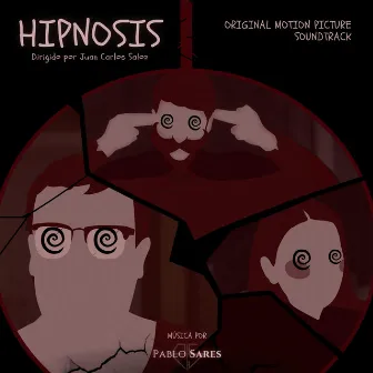 Hipnosis (Original Motion Picture Soundtrack) by Pablo Sares