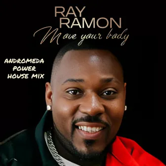 Move Your Body (Andromeda Power House Mix) by Andromeda