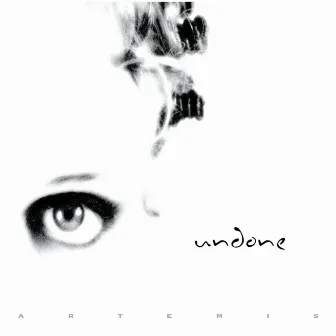 Undone by Artemis