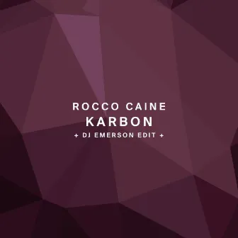 Karbon by Rocco Caine