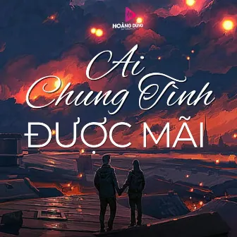 Ai Chung Tình Được Mãi (Remix) by Hoàng Yến