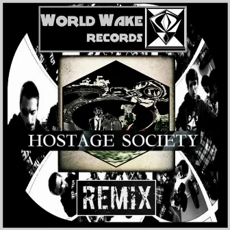 Hostage Society Remix by Hostage Society