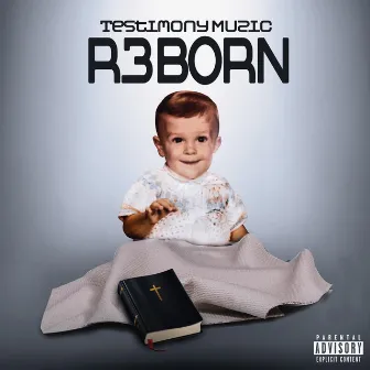 R3BORN by Testimony Muzic